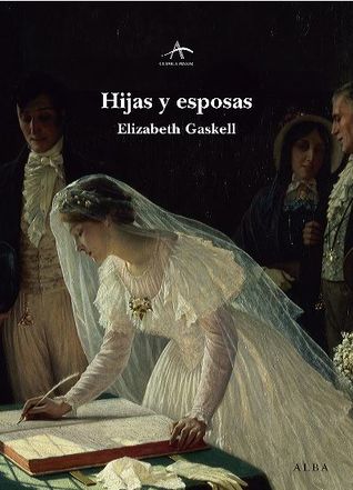 Portada de Hijas y esposas, de Elizabeth Gaskell