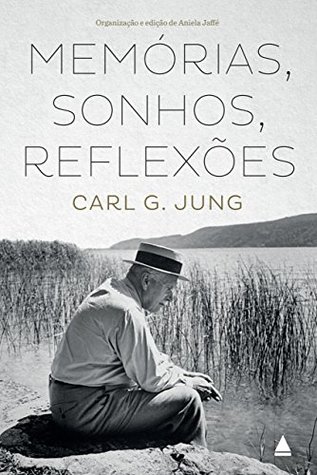Memórias, Sonhos, Reflexões (Portuguese Edition)