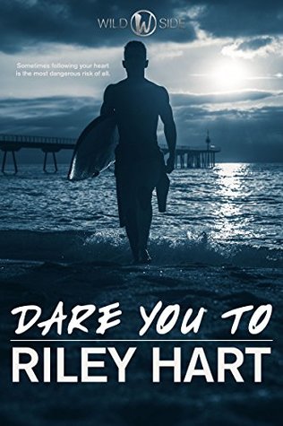 Dare You To (Wild Side, #0.5)