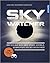Sky Watcher : das schlaue Buch über Sterne, Himmelsbeobachtung und den ganzen Rest