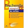 Bescherelle Les Verbes Espagnols (Spanish Edition) Bescherelle Les Verbes Espagnols (Spanish Edition)