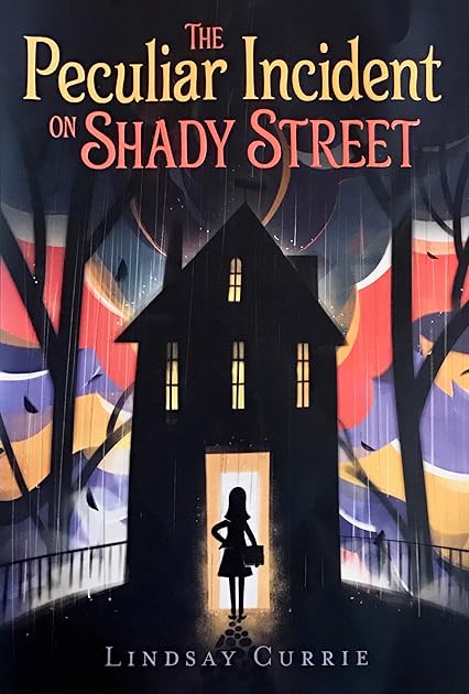 The Peculiar Incident on Shady Street