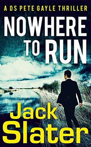 Nowhere to Run (DS Peter Gayle, #1)
