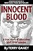 Innocent Blood: A true stor...