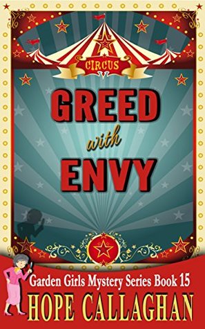 Greed with Envy (Garden Girls, #15)