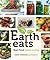 Earth Eats: Real Food Green Living