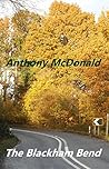 The Blackham Bend: An English Ghost Story The Blackham Bend: An English Ghost Story