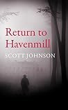 Return to Havenmill (The Wolf Hound and the Raven Book 2) Return to Havenmill (The Wolf Hound and the Raven Book 2)