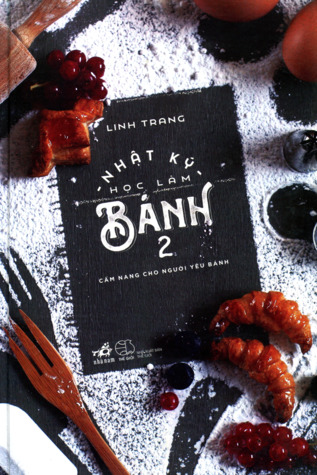 Nhật Ký Học Làm Bánh ( Tập 2 )