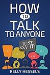 Social Confidence: Simple Strategies To Overcome Social Anxiety And Be Able To Talk To Anyone