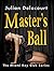 Master's Ball: The Miami Ke...