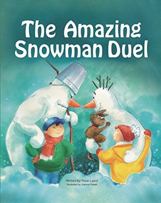 The Amazing Snowman Duel (Kindle Edition)