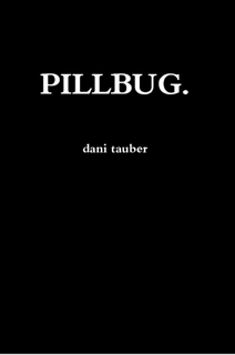 PILLBUG. (Paperback)