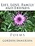Life, Love, Family and Friends by Gordon Emmerson