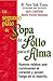 Un Segundo Plato de Sopa de Pollo para el Alma: Nuevos relatos que conmueven el corazón y ponen fuego en el espíritu (Spanish Edition)