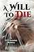 A Will to Die: A Cliff Knowles Mystery (Cliff Knowles Mysteries Book 7)