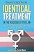 IDENTICAL TREATMENT IN THE MACHINE OF THE LAW: The Quest For Transgender Civil Rights