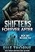 Shifters Forever After: The Boxed Set (Shifters Forever After, #1-6)