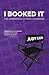 I Booked It by Judy Kain