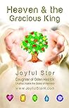 Heaven & the Gracious King