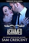 Ashamed (The Family, #3) Book cover for Ashamed (The Family, #3)