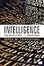 Intelligence; From Secrets to Policy