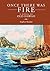 Once There Was Fire: A Novel of Old Hawaii