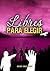 Libres para elegir (Pasaje a la vida) (Spanish Edition)