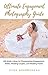 Ultimate Engagement Photography Guide by Evan Sharboneau