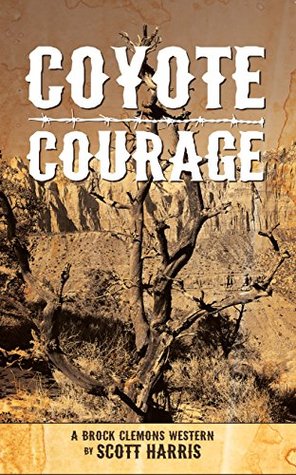 Coyote Courage (A Brock Clemons Western #1)