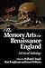 The Memory Arts in Renaissance England: A Critical Anthology