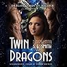 Twin Dragons by S.E. Smith