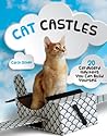 Cat Castles by Carin Oliver