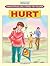 Character Building - Hurt (Character-Building Stories For Children)