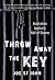 Throw Away the Key by Joe St. John