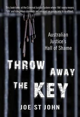 Throw Away the Key: Australian Crime's Hall of Shame