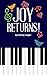 Joy Returns!