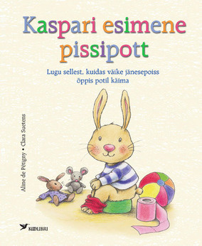 Kaspari esimene pissipott (Hardcover)
