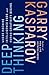 Deep Thinking: Where Machine Intelligence Ends and Human Creativity Begins