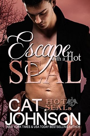 Escape with a Hot SEAL (Hot SEALs, #12)
