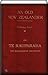 An Old New Zealander (illustrated): or, Te Rauparaha, the Napoleon of the South