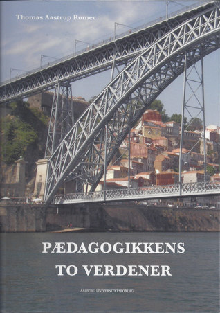 Pædagogikkens to verdener