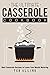 The Ultimate Casserole Cook...