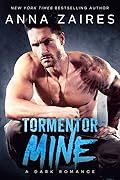 Tormentor Mine (Tormentor Mine, #1)