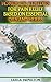 Homemade Remedies for Pain Relief Based on Essential Oils and Herbs: (Aromatherapy, Essential Oils Book)
