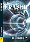 Erased by Robbi McCoy Erased by Robbi McCoy