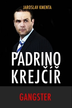 Padrino Krejčíř - Gangster (Hardcover)