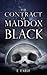 The Contract of Maddox Black