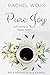 Pure Joy: Bible Reading Pla...