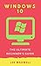 Windows 10: The Ultimate Beginner's Guide